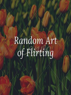 cover image of ART OF FLIRTING
